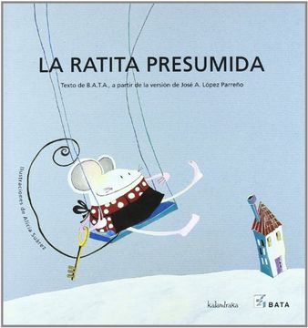 portada La Ratita Presumida (Bata con Pictogramas) Coleccion Makakiños (in Spanish)
