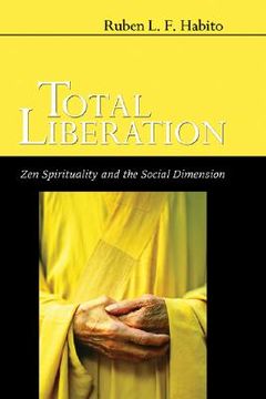 portada total liberation: zen spirituality and the social dimension