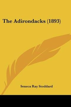 portada the adirondacks (1893) (en Inglés)