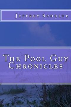 portada The Pool Guy Chronicles (in English)