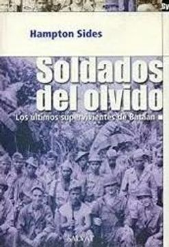portada Soldados del Olvido: Los Ultimos Supervivientes de Bataan (in Spanish)