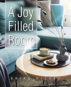 portada A Joy Filled Room (en Inglés)