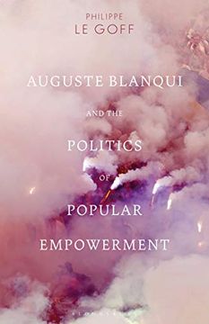 portada Auguste Blanqui and the Politics of Popular Empowerment (in English)