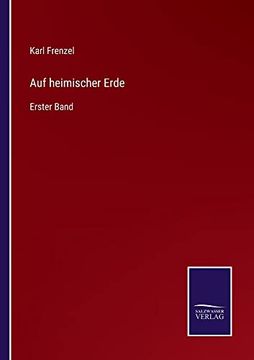 portada Auf Heimischer Erde: Erster Band (en Alemán)