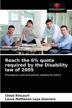 portada Reach the 6% quota required by the Disability law of 2005 (en Inglés)