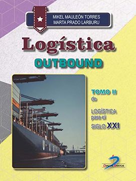 portada Logística Outbound: Logistica Para el Siglo xxi