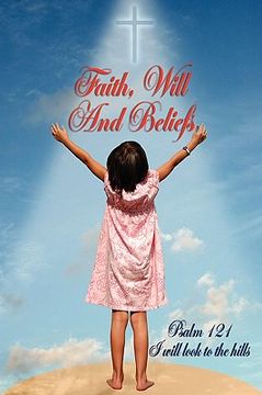 portada faith, will and beliefs (en Inglés)