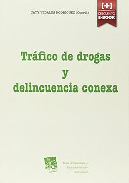 portada Tráfico de Drogas y Delincuencia Conexa (Criminología y Educación Social)