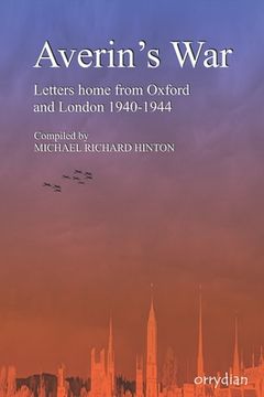 portada Averin's War: Letters home from Oxford and London 1940-1944 (en Inglés)