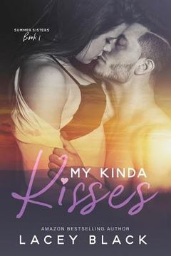 portada My Kinda Kisses (en Inglés)