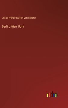 portada Berlin, Wien, Rom (en Alemán)