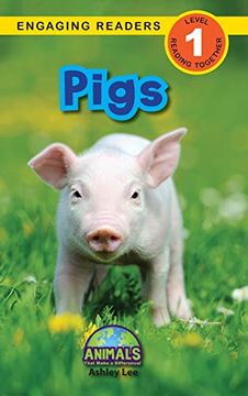 portada Pigs: Animals That Make a Difference! (Engaging Readers, Level 1) (7) (en Inglés)