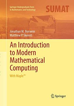 portada An Introduction to Modern Mathematical Computing: With Maple(tm) (en Inglés)