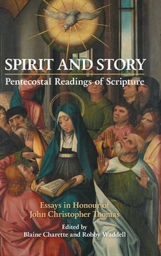 portada Spirit and Story: Essays in Honour of John Christopher Thomas (in English)