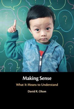 portada Making Sense: What it Means to Understand (in English)