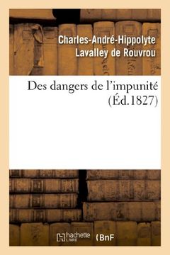 portada Des Dangers de L Impunite (Philosophie)