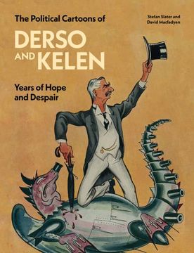 portada The Political Cartoons of Derso and Kelen: Years of Hope and Despair (en Inglés)