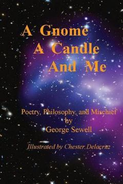 portada A Gnome, A Candle, And Me: Reflections in a candle on a winters night (in English)