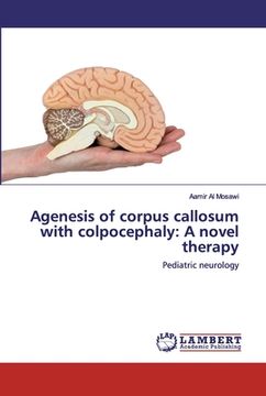 portada Agenesis of corpus callosum with colpocephaly: A novel therapy (en Inglés)