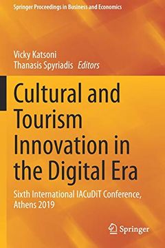 portada Cultural and Tourism Innovation in the Digital Era: Sixth International Iacudit Conference, Athens 2019 (Springer Proceedings in Business and Economics) (en Inglés)