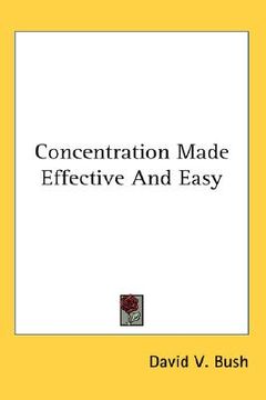 portada concentration made effective and easy (en Inglés)