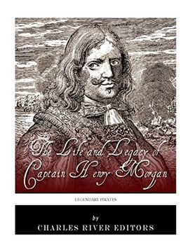 portada Legendary Pirates: The Life and Legacy of Captain Henry Morgan (in English)