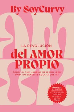portada Soycurvy: La Revolución del Amor Propio: La Revolución del Amor Propio: (in Spanish)