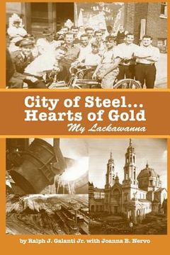 portada City of Steel... Hearts of Gold, My Lackawanna (in English)
