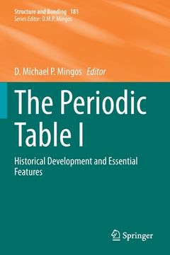portada The Periodic Table I: Historical Development and Essential Features (en Inglés)