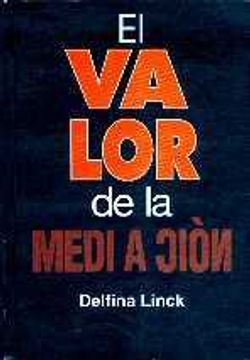 Libro valor de la mediacion, el, delfina linck, ISBN 1044788. Comprar