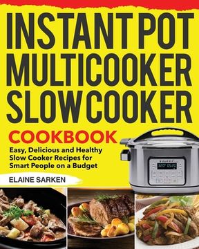 portada Instant Pot Multicooker Slow Cooker Cookbook (in English)