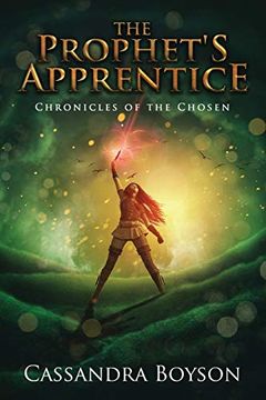 portada The Prophet's Apprentice (Chronicles of the Chosen) (en Inglés)