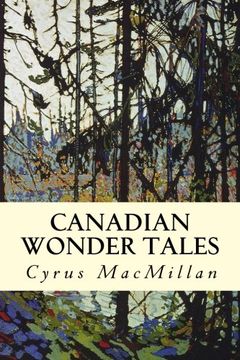 portada Canadian Wonder Tales (en Inglés)