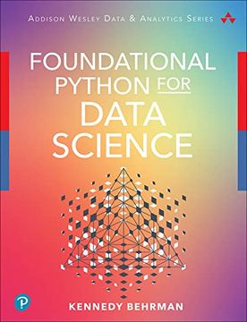 portada Foundational Python for Data Science (Addison-Wesley Data & Analytics Series) (en Inglés)