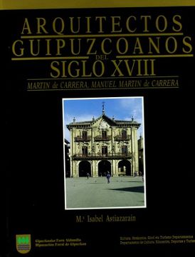 portada Arquitectos Guipuzcoanos S. Xviii (Artea, Ondare Historiko-Ar)
