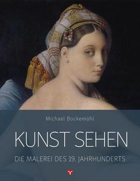 portada Kunst Sehen - die Malerei des 19. Jahrhunderts (in German)