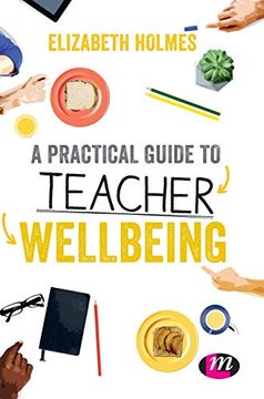 portada A Practical Guide to Teacher Wellbeing: A Practical Guide (in English)