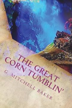 portada The Great Corn Tumblin' (en Inglés)