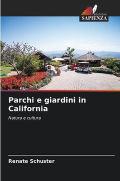 portada Parchi e giardini in California