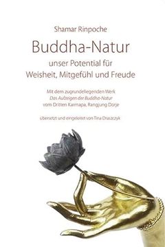 portada Buddha-Natur - Unser Potential f? R Weisheit, Mitgef? Hl und Freude (en Alemán)