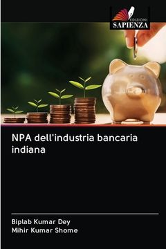 portada NPA dell'industria bancaria indiana (in Italian)