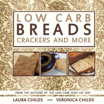 portada Low Carb Breads, Crackers and More (en Inglés)