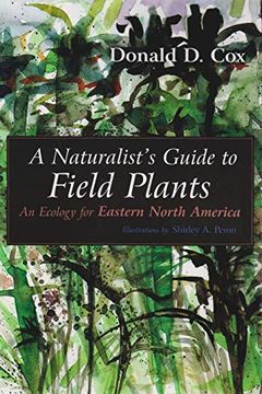 portada A Naturalist's Guide to Field Plants: An Ecology for Eastern North America 