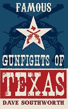 portada Famous Gunfights of Texas (en Inglés)