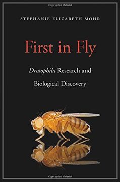portada First in Fly: Drosophila Research and Biological Discovery (en Inglés)