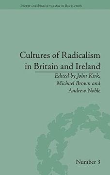 portada Cultures of Radicalism in Britain and Ireland (Poetry and Song in the age of Revolution) (in English)
