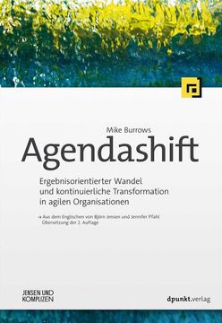 portada Agendashift? Ergebnisorientierter Wandel und Kontinuierliche Transformation in Agilen Organisationen (in German)