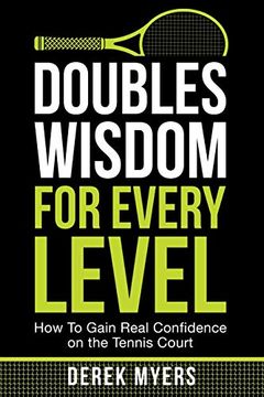 portada Doubles Wisdom for Every Level: How to Gain Real Confidence on the Tennis Court 