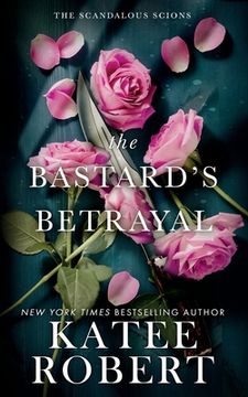 portada The Bastard'S Betrayal (in English)