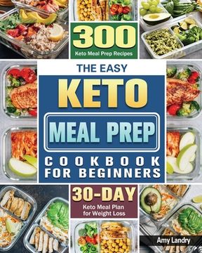 portada The Easy Keto Meal Prep Cookbook for Beginners (en Inglés)
